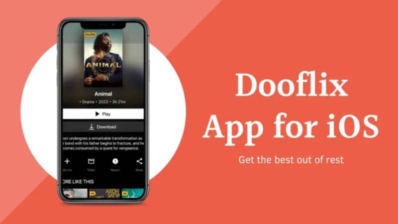 How To Download And Install DooFlix APK For IOS?